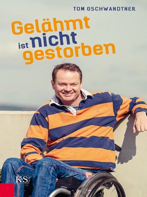 cover image of Gelähmt ist nicht gestorben